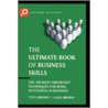 The Ultimate Book Of Business Skills door Tony Grundy