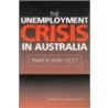 The Unemployment Crisis in Australia door Stephen Bell