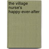 The Village Nurse's Happy-Ever-After by Abigail Gordon