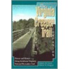 The Virginia Creeper Trail Companion by Edward H. Davis
