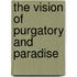 The Vision Of Purgatory And Paradise
