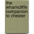 The Wharncliffe Companion To Chester