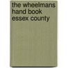 The Wheelmans Hand Book Essex County door George Chinn fred