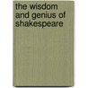 The Wisdom And Genius Of Shakespeare door Thomas Price