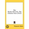 The Works Of Li Po, The Chinese Poet door Shigeyoshi Obata