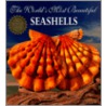 The World's Most Beautiful Seashells door Pele Carmichael