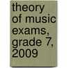Theory Of Music Exams, Grade 7, 2009 door Abrsm