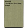Thinline Bible-esv-crossroads Design door Onbekend