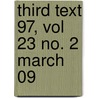 Third Text 97, Vol 23 No. 2 March 09 door Onbekend