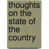 Thoughts On The State Of The Country door Peter Stuart