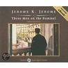 Three Men on the Bummel [With eBook] door Jerome Klapka Jerome