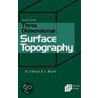 Three-Dimensional Surface Topography by Liam Blunt
