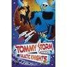 Tommy Storm And The Galactic Knights door Aj Healy