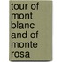 Tour of Mont Blanc and of Monte Rosa