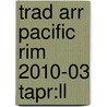 Trad Arr Pacific Rim 2010-03 Tapr:ll door Onbekend