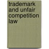 Trademark and Unfair Competition Law door Jessica Litman
