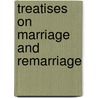Treatises On Marriage And Remarriage by Tertullian