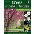 Trees, Shrubs & Hedges For Your Home