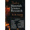 Trends In Materials Science Research by Unknown