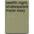 Twelfth Night, Shakespeare Made Easy