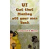U! Get That Monkey Off Your Own Back by Nathaniel E. Mason