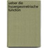 Ueber Die Hypergeometrische Function