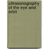 Ultrasonography of the Eye and Orbit