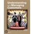Understanding And Managing Customers