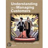 Understanding And Managing Customers door Robin Lowe