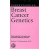 Understanding Breast Cancer Genetics door Barbara T. Zimmerman