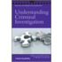 Understanding Criminal Investigation