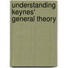 Understanding Keynes' General Theory door Brendan Sheehan