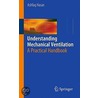 Understanding Mechanical Ventilation door Ashfaq Hasan