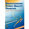 Understanding Power Quality Problems by Mathias H.J. Bollen