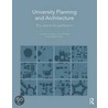 University Planning And Architecture by Paul Roberts
