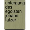 Untergang des Egoisten Johann Fatzer door Bertold Brecht