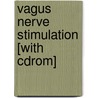 Vagus Nerve Stimulation [with Cdrom] door Steven Schachter