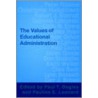 Values of Educational Administration door Paul Begley