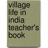 Village Life In India Teacher's Book by Steve Brace