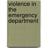 Violence In The Emergency Department door Patricia Allen