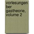 Vorlesungen Ber Gastheorie, Volume 2