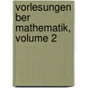 Vorlesungen Ber Mathematik, Volume 2 door Zu Deutsche Akadem