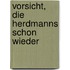 Vorsicht, die Herdmanns schon wieder