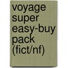 Voyage Super Easy-buy Pack (fict/nf) door Pamela Symonds
