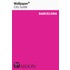 Wallpaper* City Guide Barcelona 2010