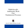 Walsh-Suzzallo Arithmetics, Book One door John H. Walsh