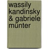 Wassily Kandinsky & Gabriele Münter door Wassily Kandinsky