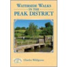 Waterside Walks In The Peak District door Charles Wildgoose