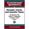 Wavelets, Frames And Operator Theory door Onbekend