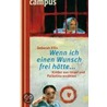 Wenn ich einen Wunsch frei hätte... door Deborah Ellis